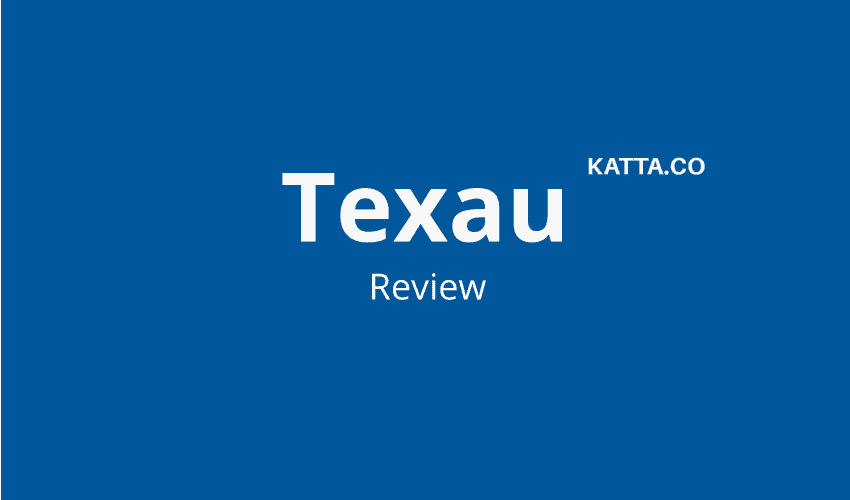 Texau Review