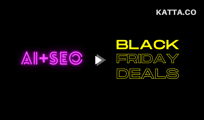 12 (AI & SEO) Black Friday Deals you can’t Miss in 2022.